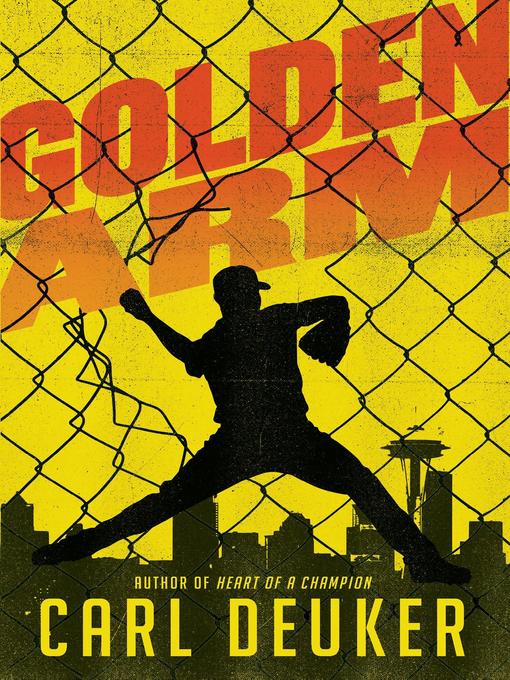 Title details for Golden Arm by Carl Deuker - Available
